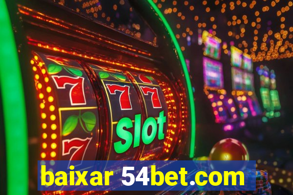 baixar 54bet.com